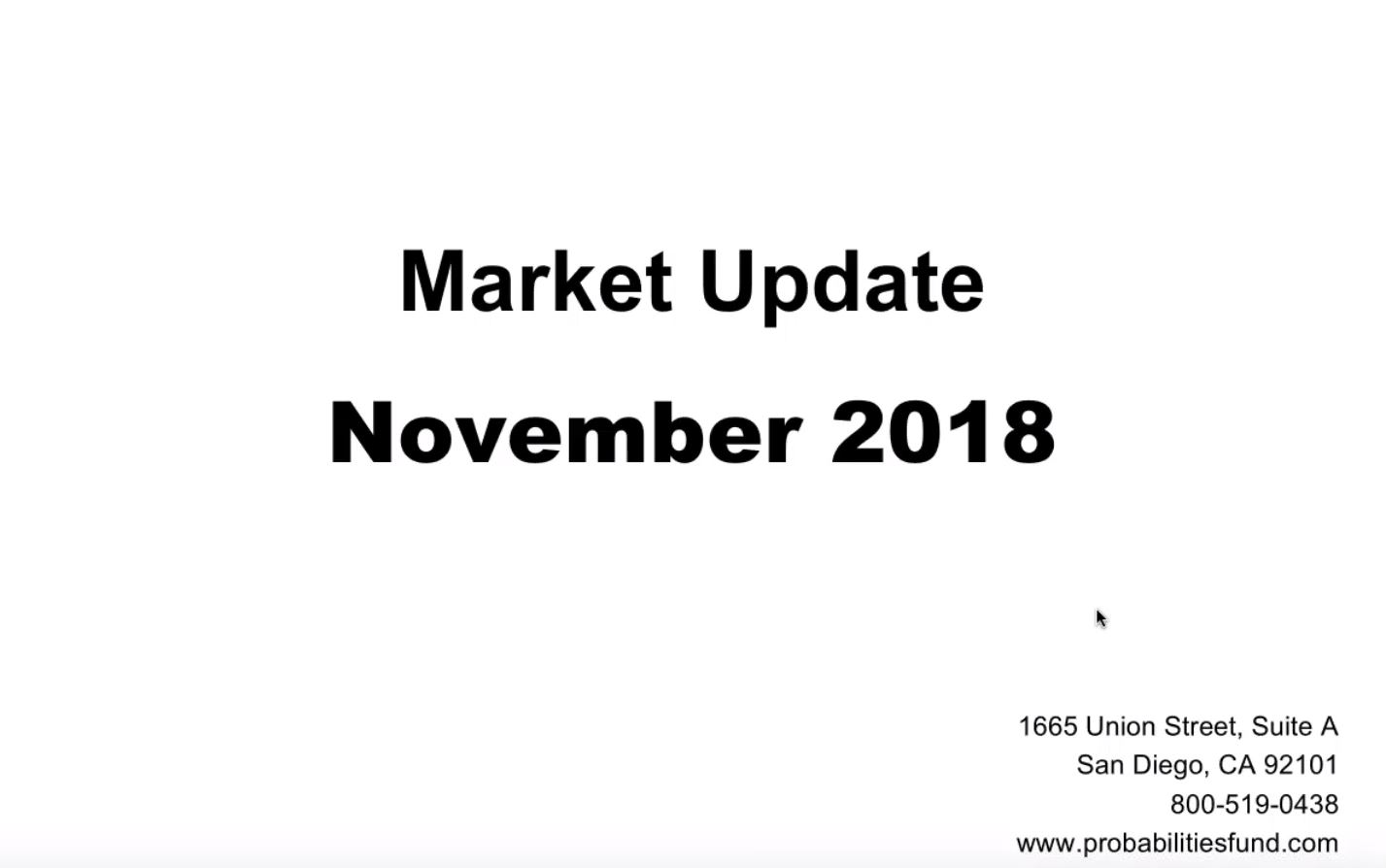 November 2018 Video Update